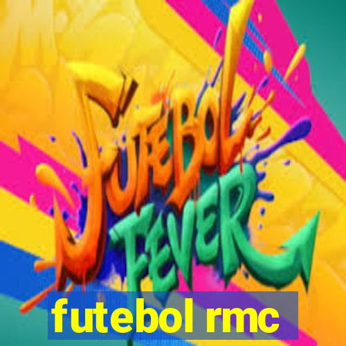 futebol rmc